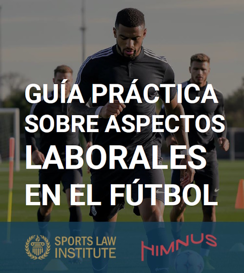 Guia Practica sobre Aspectos Laborales en el Fútbol